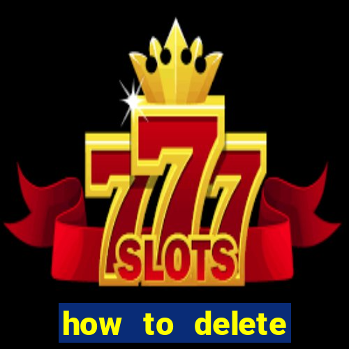 how to delete account in bingo plus