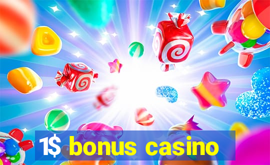 1$ bonus casino