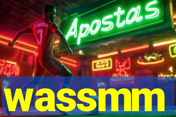 wassmm