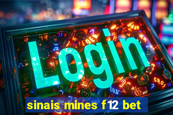 sinais mines f12 bet