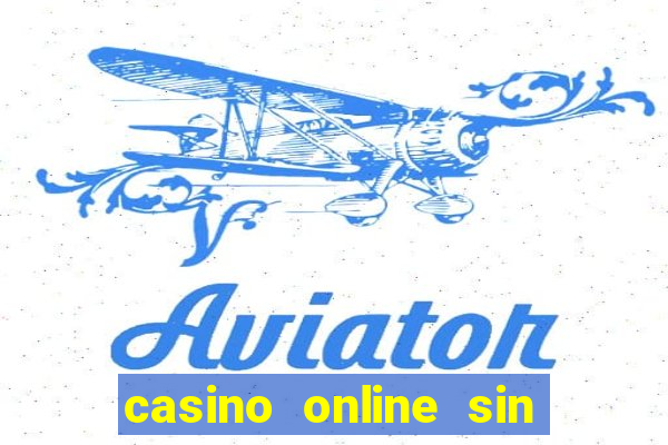 casino online sin deposito bono