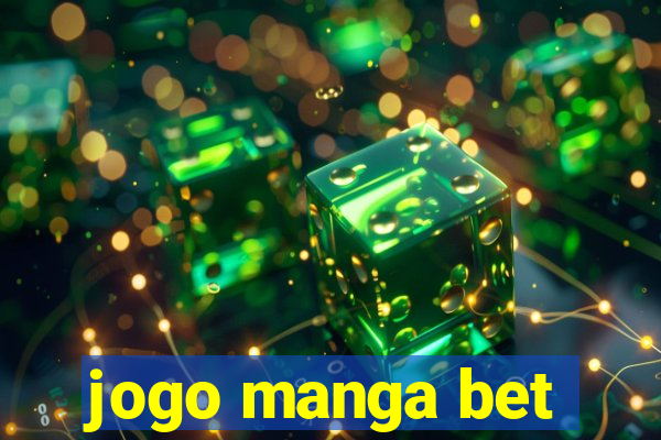 jogo manga bet