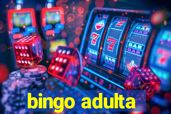 bingo adulta