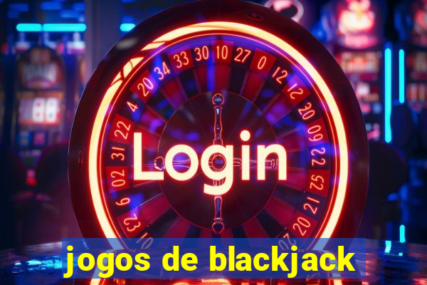 jogos de blackjack