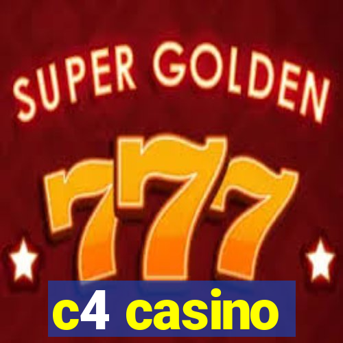 c4 casino