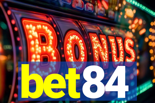 bet84