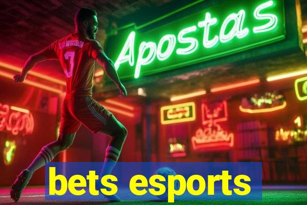 bets esports