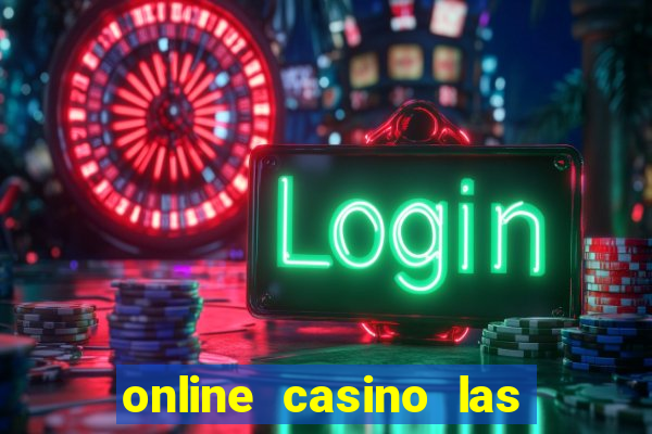 online casino las vegas slots