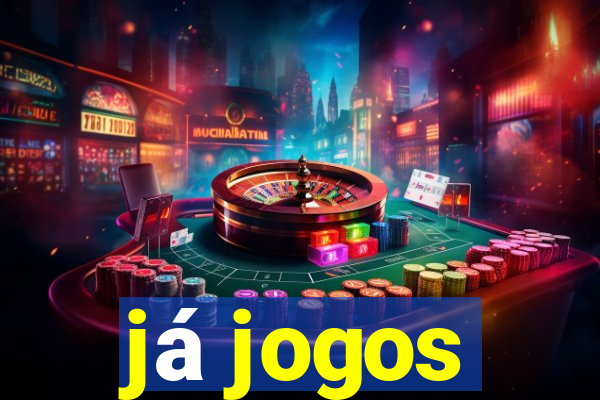 já jogos