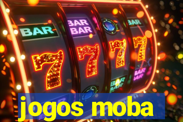 jogos moba