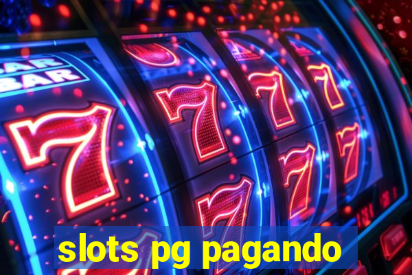 slots pg pagando