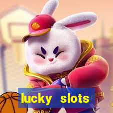 lucky slots dinheiro real