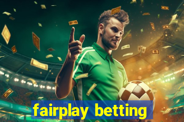 fairplay betting