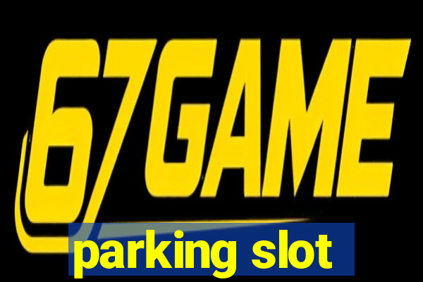 parking slot