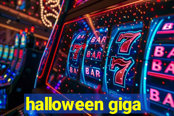 halloween giga