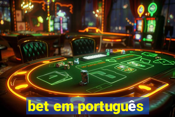 bet em português