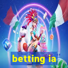 betting ia