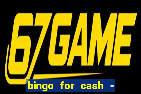 bingo for cash - real money