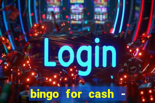 bingo for cash - real money