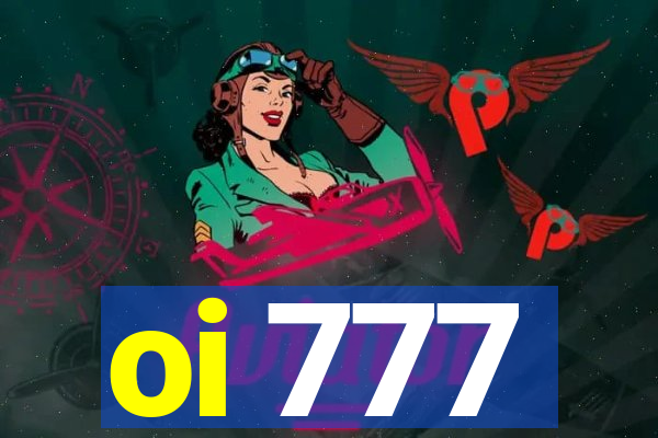 oi 777