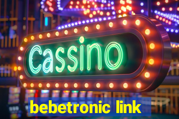 bebetronic link