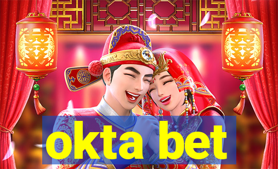 okta bet