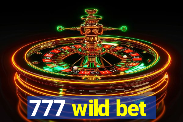 777 wild bet