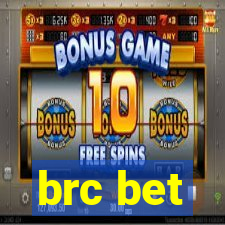 brc bet