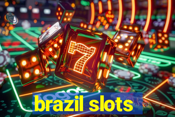 brazil slots