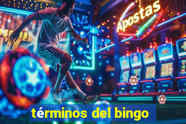 términos del bingo