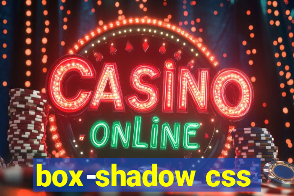 box-shadow css