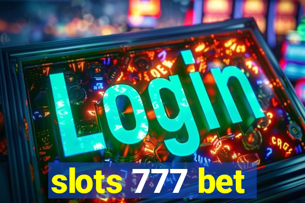 slots 777 bet