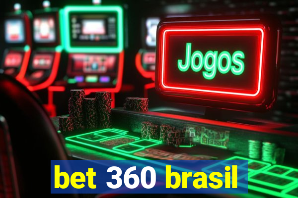 bet 360 brasil