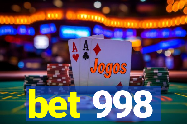 bet 998