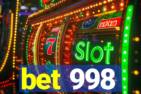 bet 998