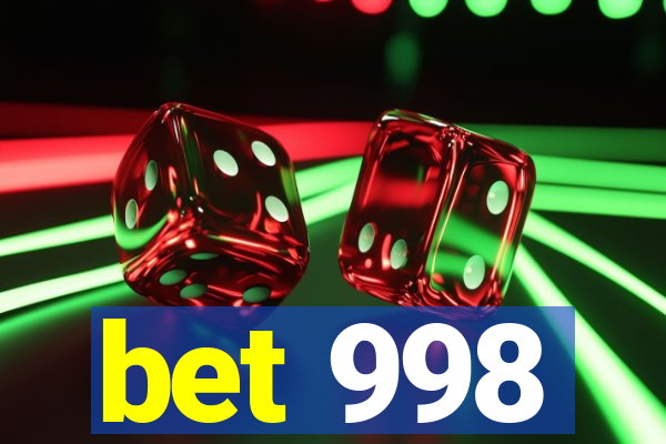 bet 998