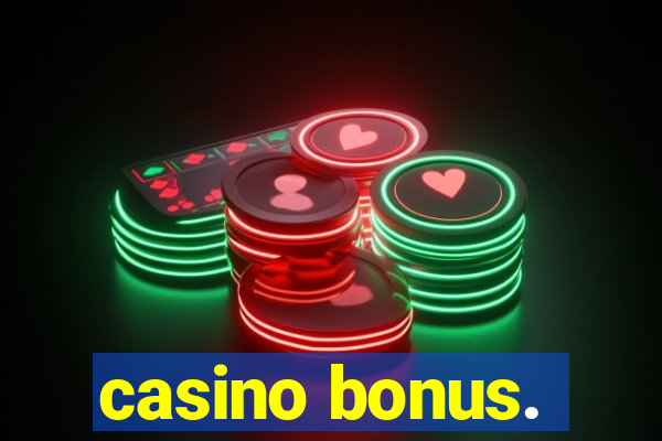 casino bonus.