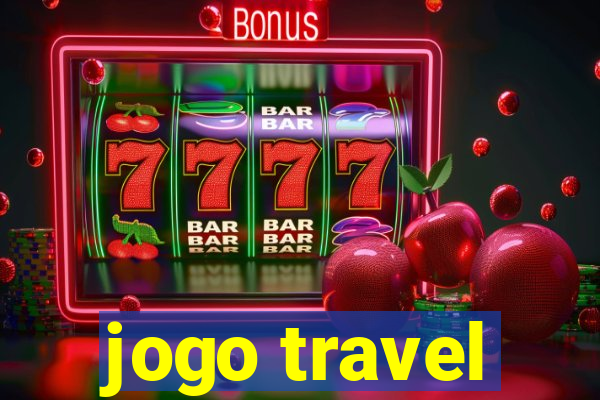 jogo travel