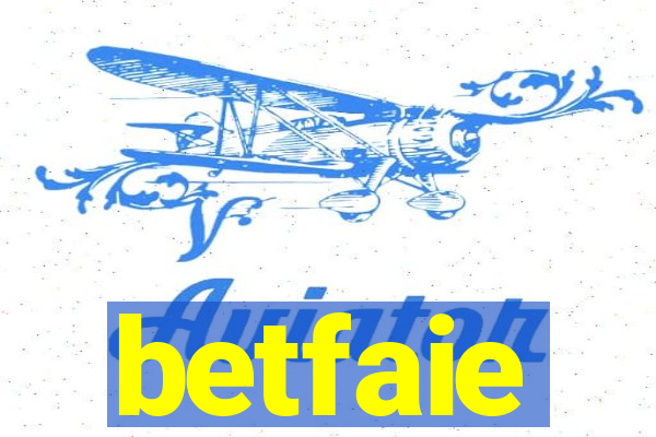 betfaie