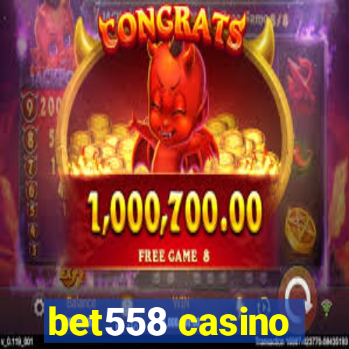 bet558 casino