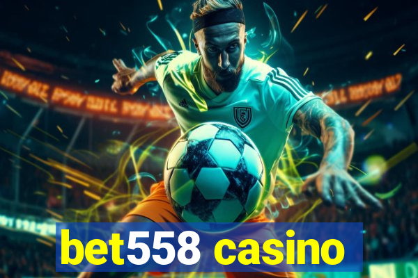 bet558 casino