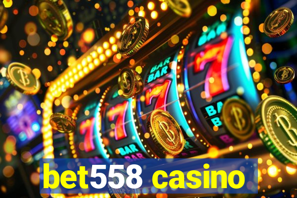 bet558 casino