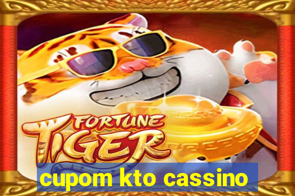 cupom kto cassino