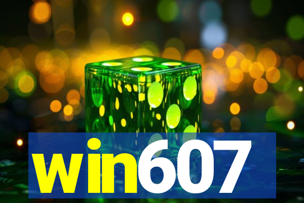 win607