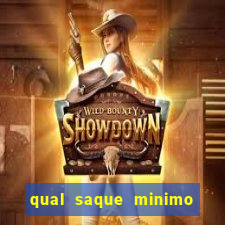 qual saque minimo da estrela bet