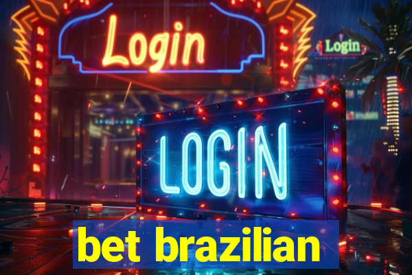 bet brazilian