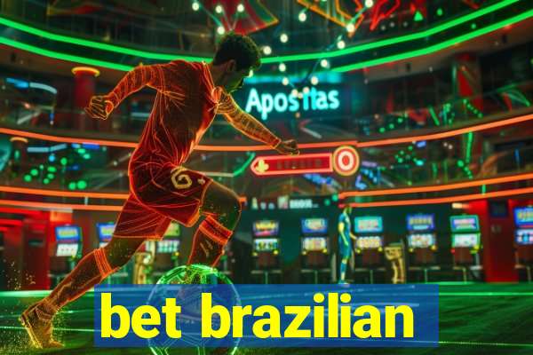 bet brazilian