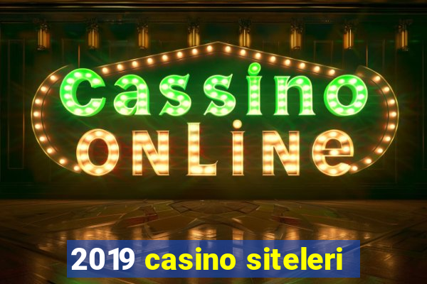 2019 casino siteleri