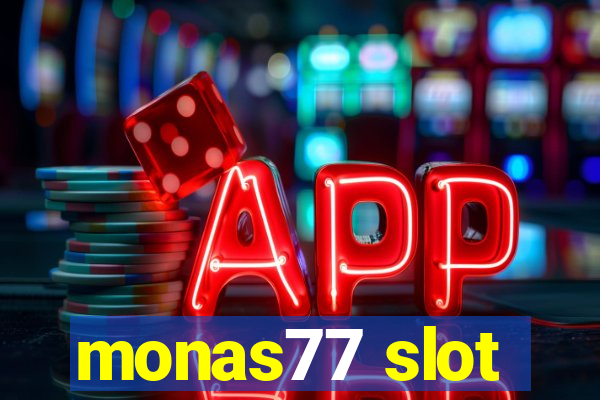 monas77 slot