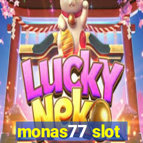 monas77 slot